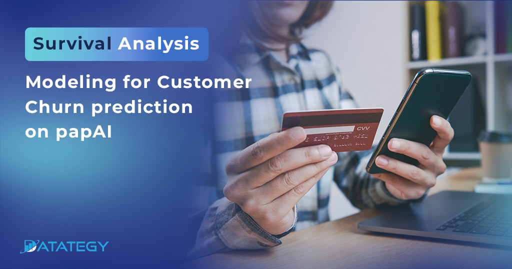 Survival Analysis Modeling for Customer Churn prediction on papAI