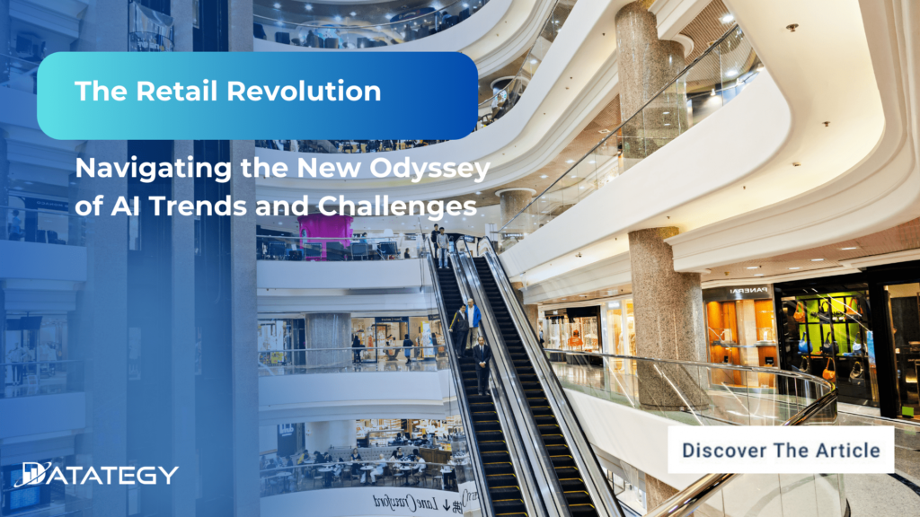 The Retail Revolution: Navigating the New Odyssey of AI Trends and 