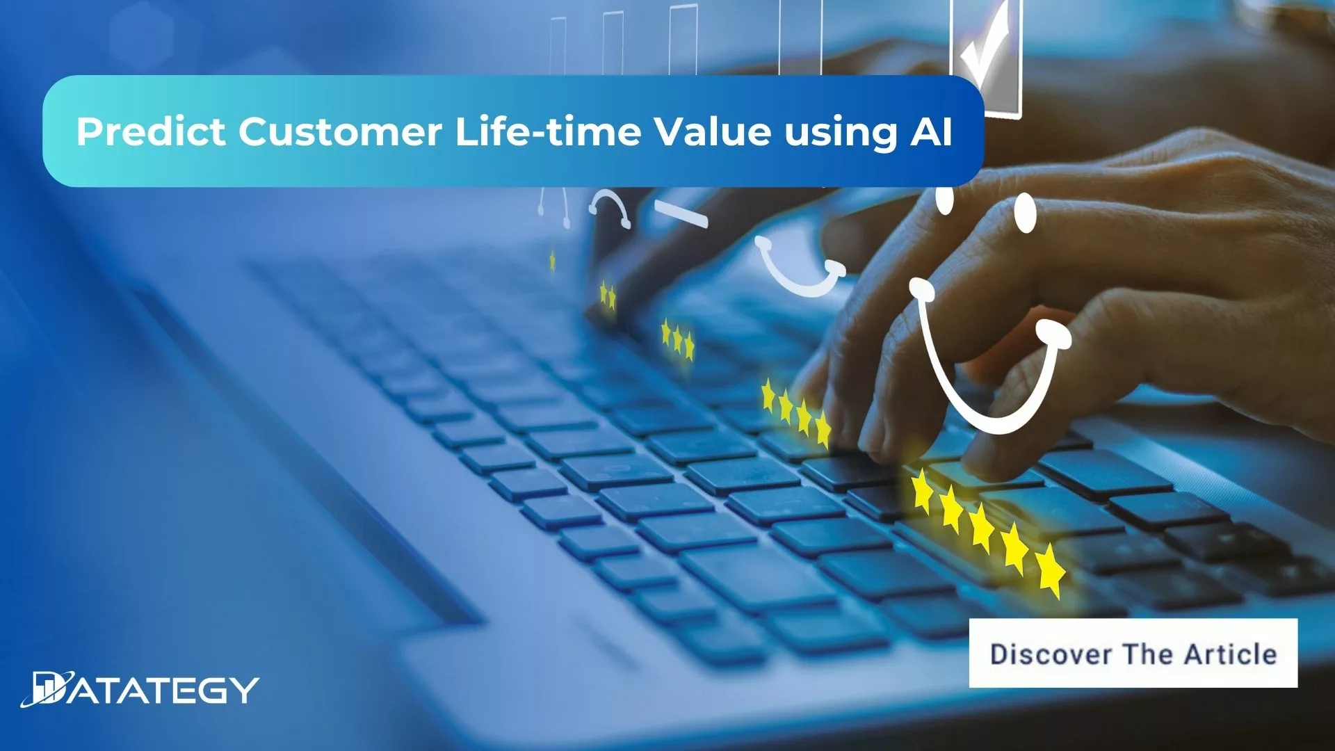 Predict Customer Life-time Value using AI