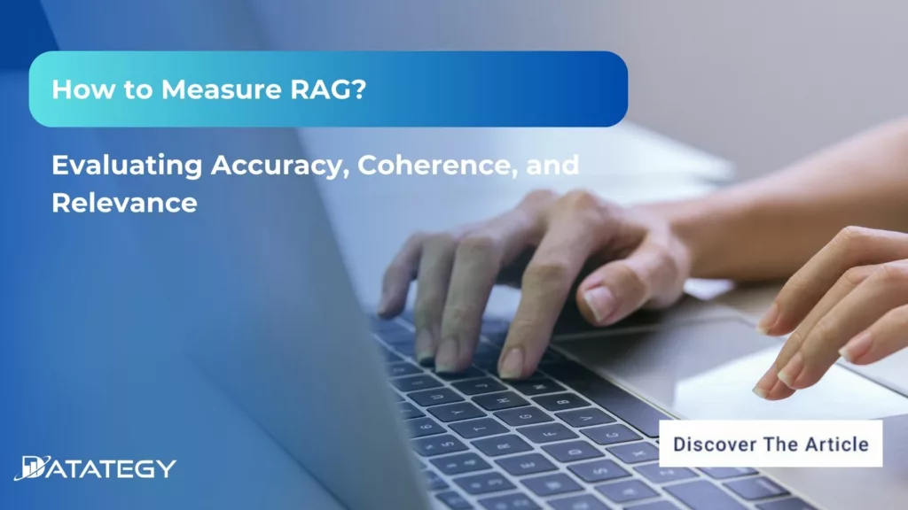 How to Measure RAG from Accuracy to Relevance?